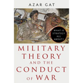 Military Theory and the Conduct of War - Hardcover