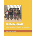 Mathilda´s World: Living in the world of Domestic Discipline - Paperback
