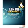 Linux for Newbies - Become an Open-Source Computer Hero - Paperback