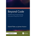 Beyond Code: Redefining Programming Education Beyond STEM - Paperback