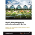 MySQL Management and Administration with Navicat - Paperback