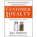 Customer Loyalty: How to Earn It, How to Keep It - Paperback