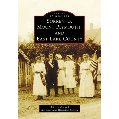 Sorrento, Mount Plymouth, and East Lake County - Paperback