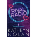 Rival Radio: An Enemies-to-Lovers Romance - Paperback