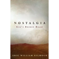 Nostalgia: God's Broken Heart - Paperback