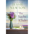 The Yacht Club: A Sweet Romantic Women's Friendship Fiction Novel - Paperback