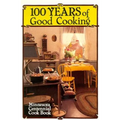 100 Years of Good Cooking: Minnesota Centennial Cookbook - Paperback