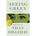 Seeing Green: Don't Let Envy Color Your Joy - Paperback
