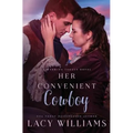 Her Convenient Cowboy - Paperback