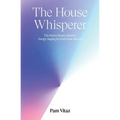 The House Whisperer - Paperback