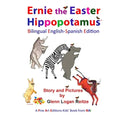Ernie the Easter Hippopotamus - Bilingual English-Spanish Edition - Paperback