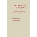 Information Technology: A Luddite Analysis - Hardcover