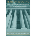 Fear of Judging: Sentencing Guidelines in the Federal Courts - Paperback