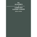 The Economics of Communist Eastern Europe - Hardcover
