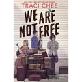 We Are Not Free - Library Binding