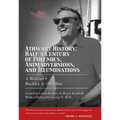 Athwart History: Half a Century of Polemics, Animadversions, and Illuminations: A William F Buckley Jr. Omnibus - Paperback