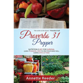 Proverbs 31 Prepper 4 Essential Steps to Feed The Family Well During Uncertainty - Paperback