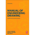 Manual of Engineering Drawing: British and International Standards - Paperback