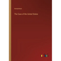 The Case of the United States - Paperback