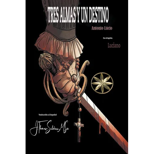 Tres Almas y Un Destino - Paperback