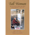 Tall Woman: The Life Story of Rose Mitchell, a Navajo Woman C. 1874-1977 - Paperback