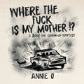 Where the Fuck is My Mother?: A book for grown-up adoptees - Paperback