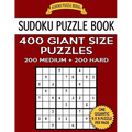 Sudoku Puzzle Book 400 Giant Size Puzzles, 200 MEDIUM and 200 HARD: One Gigantic Puzzle Per Letter Size Page - Paperback