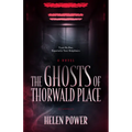 The Ghosts of Thorwald Place - Paperback