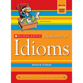 Scholastic Dictionary of Idioms - Paperback