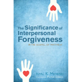The Significance of Interpersonal Forgiveness in the Gospel of Matthew - Hardcover