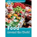 Oxford Read and Discover: Level 6: 1,050-Word Vocabularyfood Around the World - Paperback