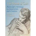 The Marsh of Gold. Pasternak's Writings on Inspiration and Creation - Hardcover
