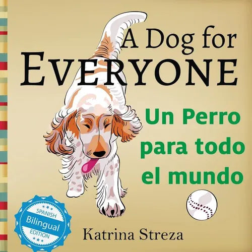 A Dog for Everyone / Un perro para todo el mundo - Paperback