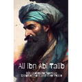 Ali ibn Abi Talib: 100 Quotes for Spiritual Enlightenment and Inner Peace - Paperback