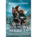 Trail of Mountain Secrets - Mass Market Paperbound
