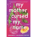 My Mother Cursed My Name - Paperback