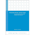 Embodied Words, Spoken Signs: Sacramentality and the Word in Rahner and Chauvet - Paperback