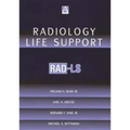 Radiology Life Support (Rad-Ls): A Practical Approach - Paperback