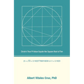 Circle's True Pi Value Equals the Square Root of Ten - Paperback