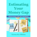 Estimating Your Money Gap - Paperback