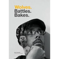 Wolves. Battles. Bakes. - Paperback