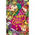 Quarry in the Quince - Paperback