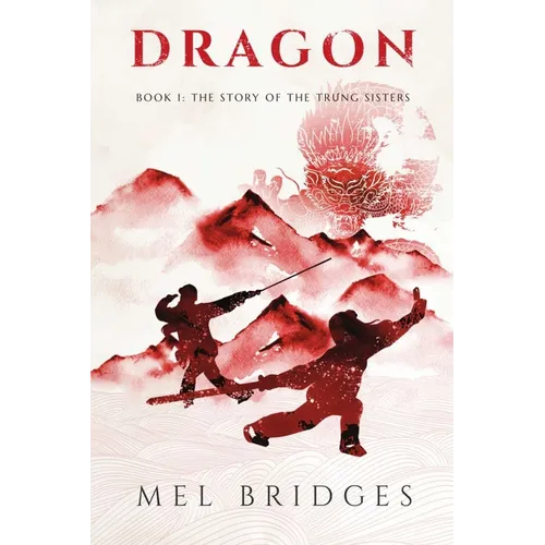 Dragon, Book 1: The Story of the Trung Sisters - Paperback