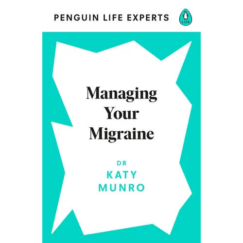 Managing Your Migraine - Paperback