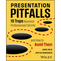 Presentation Pitfalls: 10 Traps Business Professionals Fall Into and How to Avoid Them - Paperback