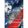 "America, Judgement of the Republic for Which it Stands': One Nation Under God - Paperback