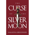 The Curse of the Silver Moon - Paperback