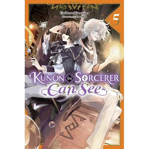 Kunon the Sorcerer Can See, Vol. 5 (Light Novel) - Paperback