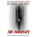 Pandemic: The Innocents: A Post-Apocalyptic Medical Thriller - Paperback