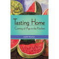 Tasting Home: Coming of Age in the Kitchen - Paperback